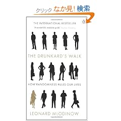 The Drunkard's Walk: How Randomness Rules Our Lives