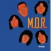 M.O.R.
