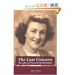 The Last Unicorn: The Life and Times of Fifi Mcfadden