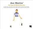 Ave Marina: 10 Years of...