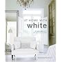 At Home With White (At Home With...)