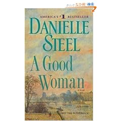 A Good Woman: A Novel