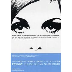 TWIGGY�\PLEASE GET MY NAME RIGHT
