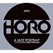 HORO-A JAZZ PORTRAIT Compiled by Gilles Peterson