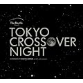 TOKYO CROSSOVER NIGHT