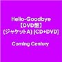 Hello-Goodbye�yDVD�Ձz(�W���P�b�gA)