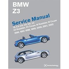 BMW Z3: Service Manual : 1.9, 2.3, 2.5i, 2.8, 3.0i, 3.2, Z3 Roadster, Z3 Coupe, M Roadster, M Coupe 1996, 1997, 1998, 1999, 2000, 2001, 2002