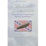 Beneath Gray SkiesHugh Ashton�ɂ��