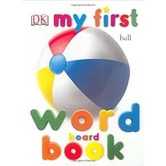 My First Word Book (My First Board Books)