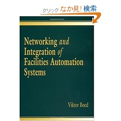 Networking and Integration of Facilities Automation Systems
