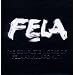 The Complete Works of Fela Anikulapo Kuti