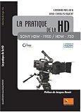 [Book] La pratique de la HD : Sony HDW F900, HDW 750