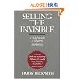 Selling the Invisible: A Field Guide to Modern Marketing