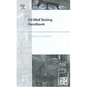 【クリックで詳細表示】Oil Well Testing Handbook [ハードカバー]