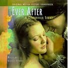 Ever After: A Cinderella Story - Original Motion Picture Soundtrack