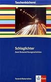 [B&uuml;cher] Schlaglichter - zwei Dutzend Kurzgeschichten: Texte & Materialien. 7./8. Klasse