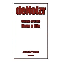 deNoizr: Productivity Booster for the Common Man