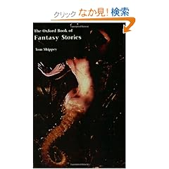 The Oxford Book of Fantasy Stories (Oxford Books of Prose)