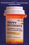 Happy Accidents: Serendipity in Modern Medical Breakthroughs