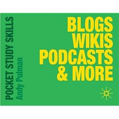 Blogs, Wikis, Podcasts & More (Pocket Study Skills)