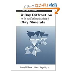 【クリックでお店のこの商品のページへ】X-Ray Diffraction and the Identification and Analysis of Clay Minerals: Duane M. Moore, Robert C., Jr. Reynolds: 洋書