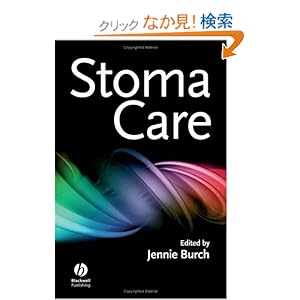 【クリックでお店のこの商品のページへ】Stoma Care: Jennie Burch: 洋書