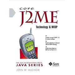 Core J2Me Technology & Midp (Sun Microsystems Press Java Series)