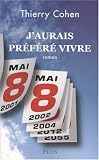 [Book] J'aurais préféré vivre