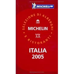 Michelin Red Guide 2005 Italia: Hotels & Restaurants (Michelin Red Guide: Italia)