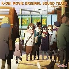 �f��u��������I�v�I���W�i���T�E���h�g���b�NK-ON! MOVIE ORIGINAL SOUND TRACK
