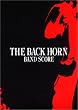�o���h�X�R�A THE BACK HORN/BAND SCORE