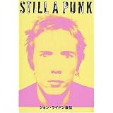 Still a punk�\�W�����E���C�h�����`�W�����E���C�h���ɂ��