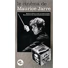 Le Cinema De Maurice Jarre