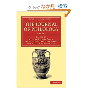 【クリックでお店のこの商品のページへ】The Journal of Philology (Cambridge Library Collection - Classic Journals)