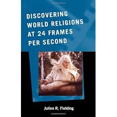 Discovering World Religions at 24 Frames Per Second (Atla Monograph Series)