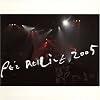 PE�fZ REALIVE 2005~�� FUSHI~