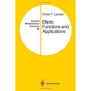 【クリックで詳細表示】Elliptic Functions and Applications (Applied Mathematical Sciences) [ペーパーバック]