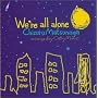 We're all alone(�E�B�[�E�A�[�E�I�[���E�A���[��)