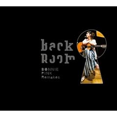 Back Room -BONNIE PINK Remakes-�i�������Ձj