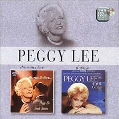 PEGGY LEE�\MAN I LO�uE