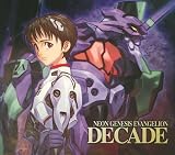 [CD]アニメ主題歌 NEON GENESIS EVANGELION [DECADE]