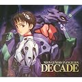 NEON GENESIS EVANGELION [DECADE]