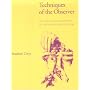 Techniques of the Observer: On Vision and Modernity in the 19th Century (October Books)