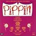 Pippin (1972 Original Broadway Cast)