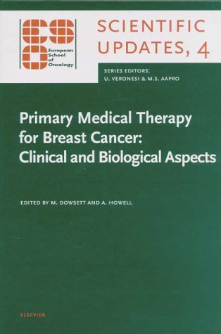  Primary Medical Therapy for Breast Cancer: Clinical and Biological Aspects