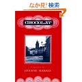 Chocolat: A Novel