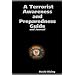A Terrorist Awarenes and Preparedness Guide