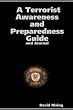 A Terrorist Awareness and Preparedness Guide and Journal
