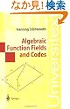 Algebraic Function Fields And Codes (Universitext)