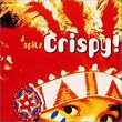 Crispy!